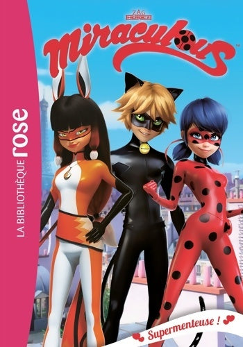 Livrenpoche : Miraculous Tome VII : Supermenteuse ! - Zagtoon - Livre