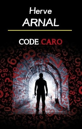 Livrenpoche : Code caro - Hervé Arnal - Livre