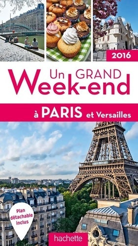 Livrenpoche : Un grand week-end à Paris et Versailles 2016 - Collectif - Livre