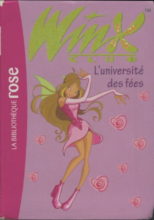 Livrenpoche : Winx club Tome III : L'université des fées - Sophie Marvaud - Livre
