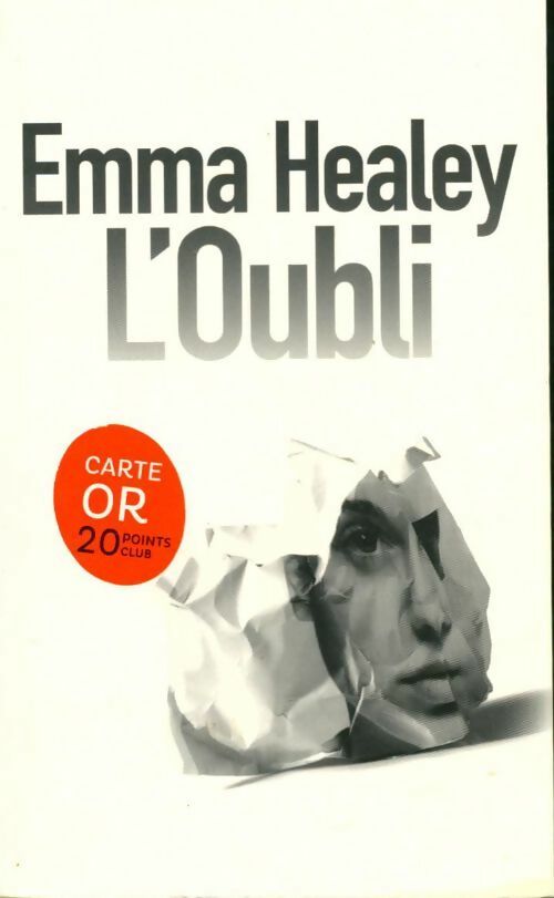 Livrenpoche : L'oubli - Healey Emma - Livre