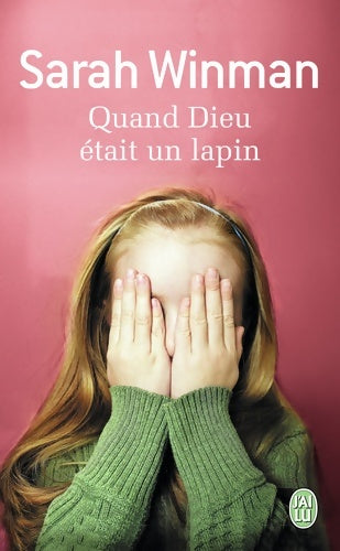 Livrenpoche : Quand Dieu était un lapin - Sarah Winman - Livre