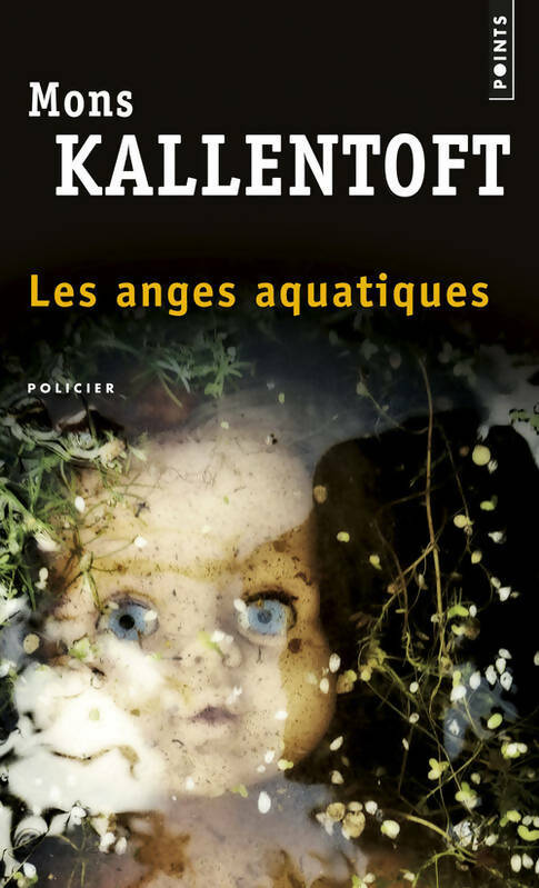 Livrenpoche : Les anges aquatiques - Mons Kallentoft - Livre