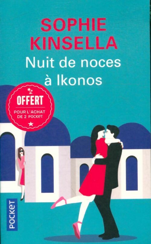 Livrenpoche : Nuit de noces à Ikonos - Sophie Kinsella - Livre