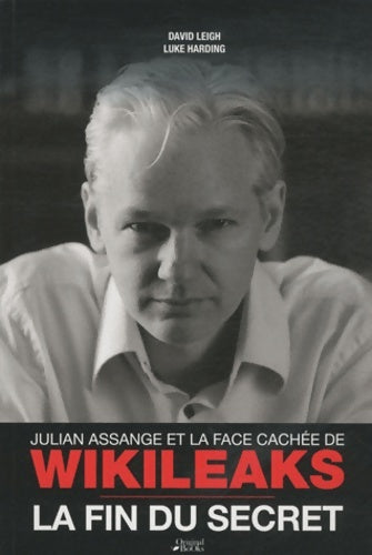 Livrenpoche : Wikileaks. La fin du secret - David Leigh - Livre