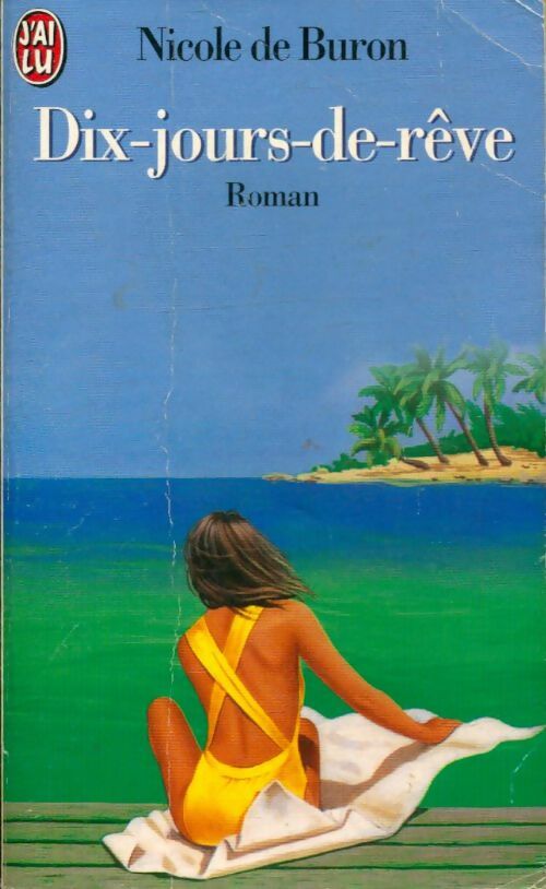 Livrenpoche : Dix-jours-de-rêve - Nicole De Buron - Livre