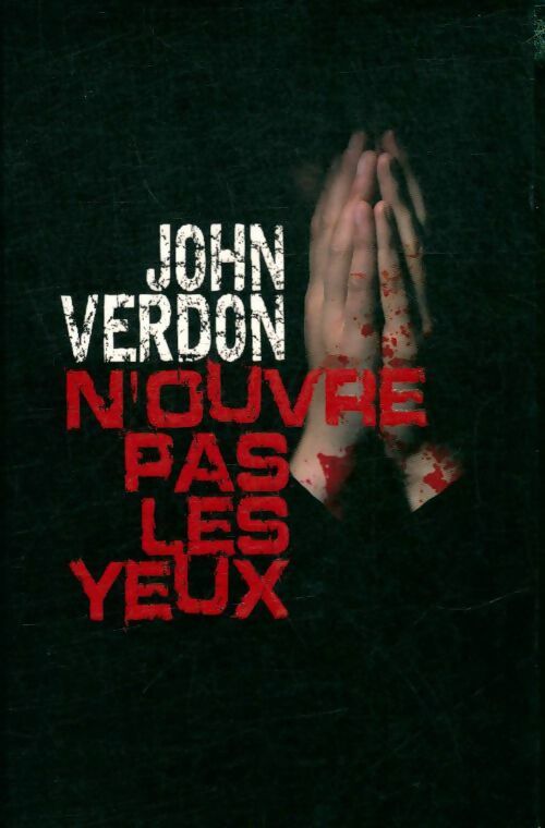 Livrenpoche : N'ouvre pas les yeux - John Verdon - Livre