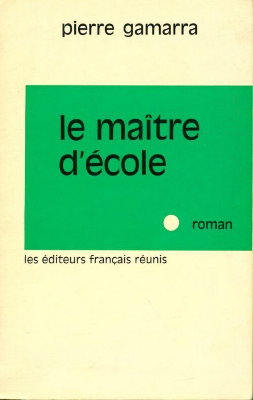 Livrenpoche : Le maître d'école - Pierre Gamarra - Livre