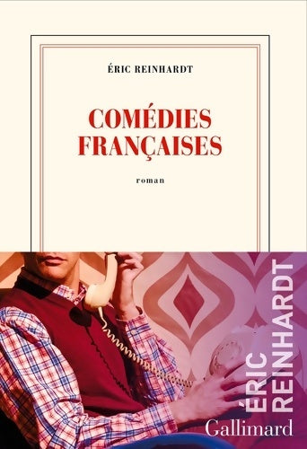 Livrenpoche : Comédies françaises - Eric Reinhardt - Livre