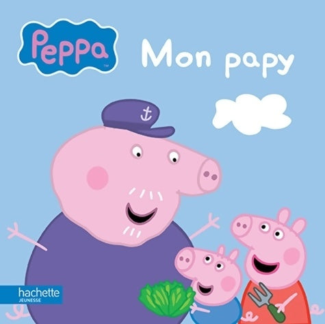 Livrenpoche : Peppa Pig : mon papy - Collectif - Livre