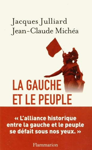 Livrenpoche : La gauche et le peuple - Jacques Julliard - Livre