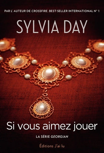 Livrenpoche : Georgian Tome II : Si vous aimez jouer - Sylvia Day - Livre