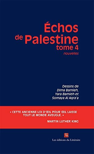 Livrenpoche : Échos de Palestine Tome IV - Collectif - Livre