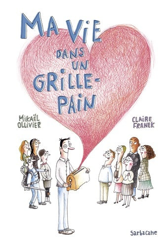 Livrenpoche : Ma vie dans un grille-pain - Mikaël Ollivier - Livre