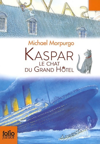 Livrenpoche : Kaspar, le chat du grand hôtel - Michael Morpurgo - Livre