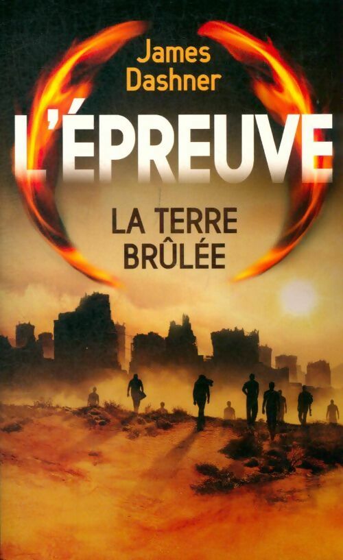 Livrenpoche : L'épreuve Tome II : La terre brûlée - James Dashner - Livre
