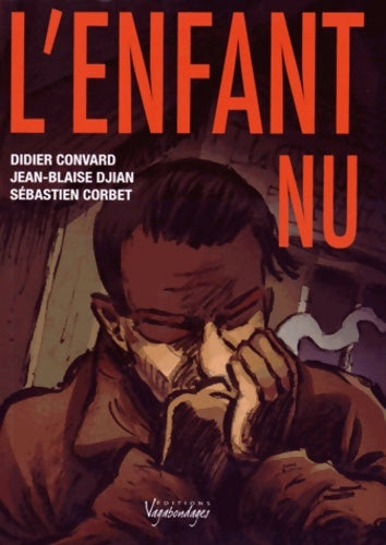 Livrenpoche : L'enfant nu - Didier Convard - Livre
