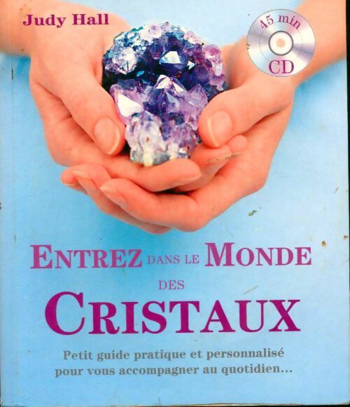 Livrenpoche : Entrez dans le monde des cristaux - Judy Hall - Livre