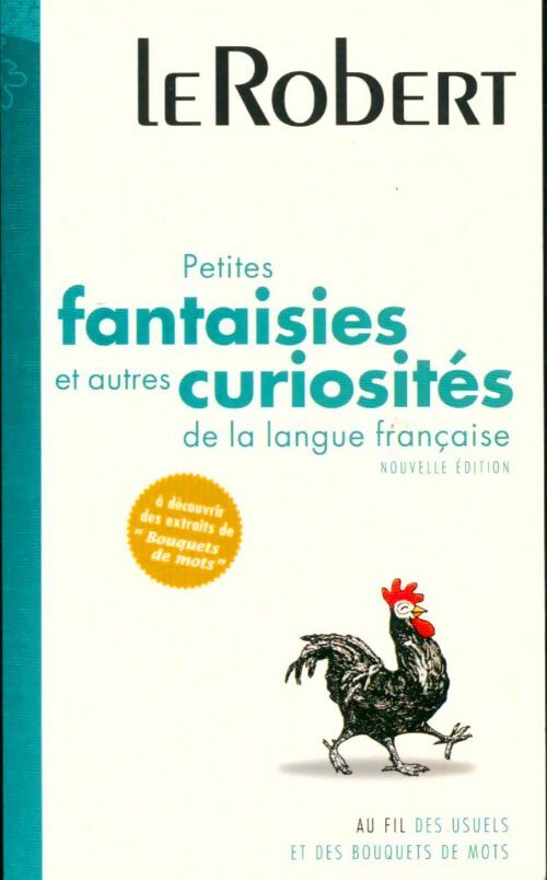 Livrenpoche : Petites fantaisies et autres curiosités de la langue française - Collectif - Livre