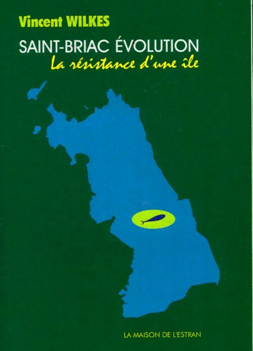 Livrenpoche : Saint-Briac évolution - Vincent Wilkes - Livre