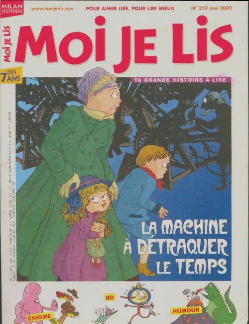 Livrenpoche : Moi je lis n°259 : La machien à détraquer le temps - Collectif - Livre
