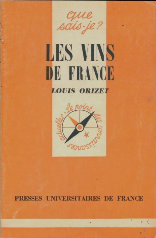 Les vins de France - Louis Orizet - Livre