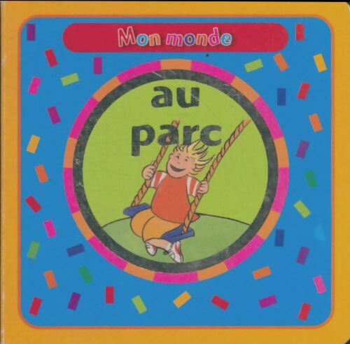 Livrenpoche : Au parc - Karen Karter - Livre