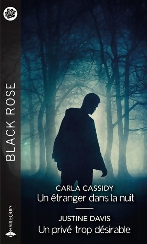 Livrenpoche : Un étranger dans la nuit / Un privé trop désirable - Carla Cassidy - Livre