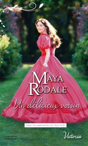 Livrenpoche : Un délicieux voisin - Maya Rodale - Livre