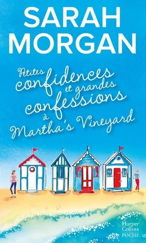 Livrenpoche : Petites confidences et grandes confessions à Martha's Vineyard - Sarah Morgan - Livre
