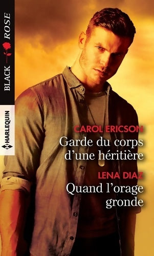 Livrenpoche : Garde du corps d'une héritière / Quand l'orage gronde - Carol Ericson - Livre