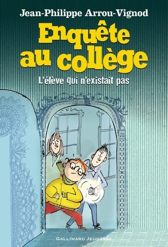 Livrenpoche : L'élève qui n'existait pas - Jean-Philippe Arrou-Vignod - Livre
