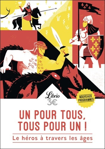 Livrenpoche : Un pour tous tous pour un ! Le héros à travers les âges - Collectif - Livre
