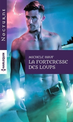 Livrenpoche : La forteresse des loups - Michele Hauf - Livre