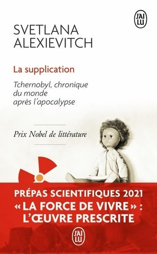 Livrenpoche : La supplication. Tchernobyl, chroniques du monde après l'apocalypse - Svetlana Aleksievitch - Livre