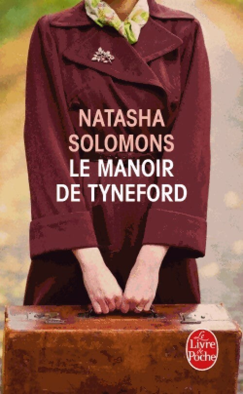 Livrenpoche : Le manoir de Tyneford - Natasha Solomons - Livre