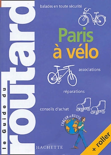Livrenpoche : Paris à vélo 2004-2005 - Collectif - Livre