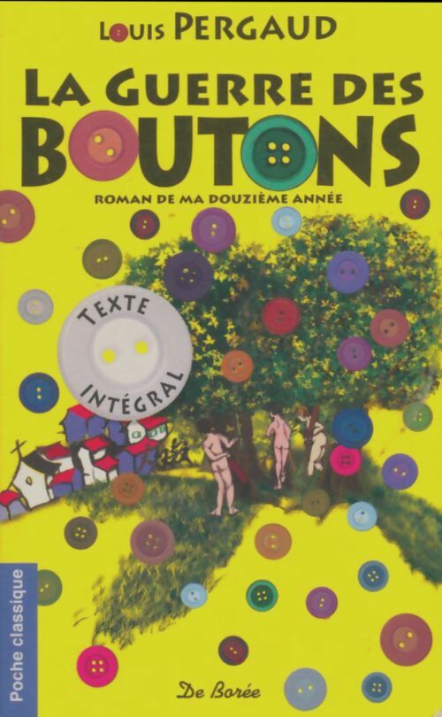Livrenpoche : La guerre des boutons - Louis Pergaud - Livre