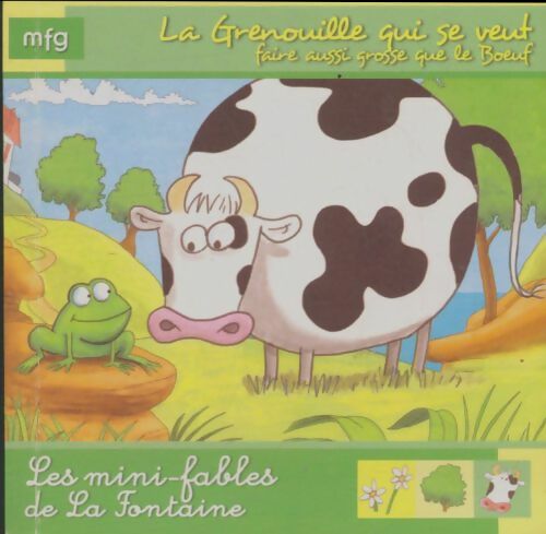Livrenpoche : La grenouille qui se veut faire aussi grosse que le boeut - Jean De La Fontaine - Livre