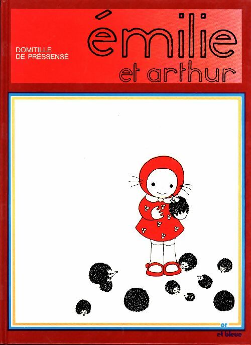 Livrenpoche : Emilie et Arthur - Domitille De Pressensé - Livre