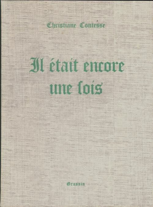 Livrenpoche : Il était encore une fois - Christiane Contesse - Livre