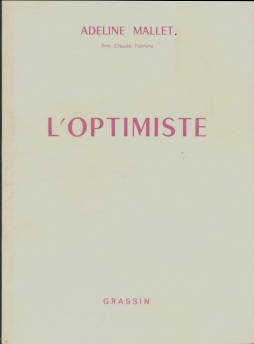 Livrenpoche : L'optimiste - Adeline Mallet - Livre