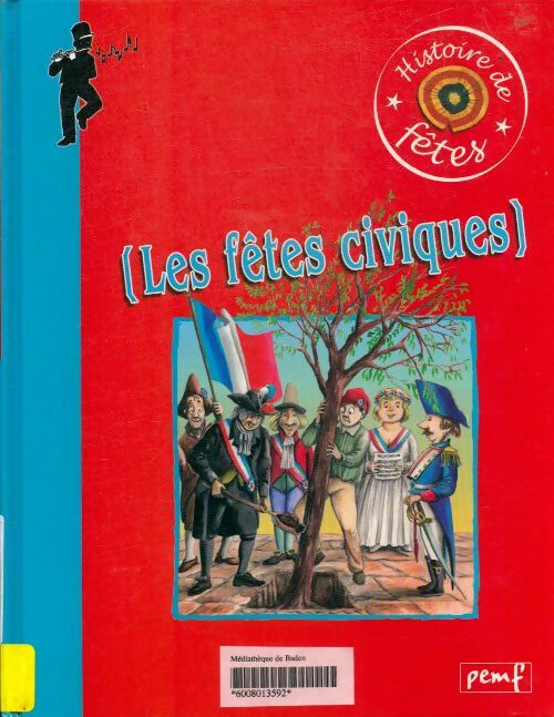 Livrenpoche : Les fêtes civiques - Karine Delobbe - Livre