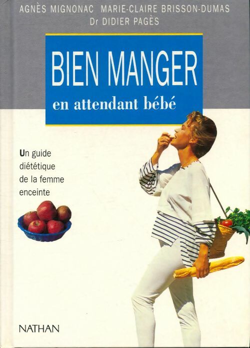 Livrenpoche : Bien manger en attendant bébé - Agnès Mignonac - Livre