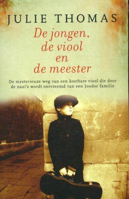 Livrenpoche : De jongen, de viool en de meester - Julie Thomas - Livre