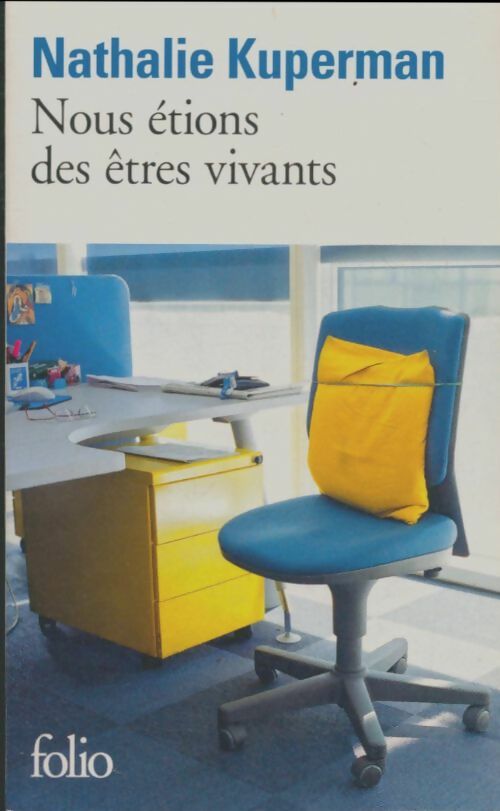 Livrenpoche : Nous étions des êtres vivants - Nathalie Kuperman - Livre