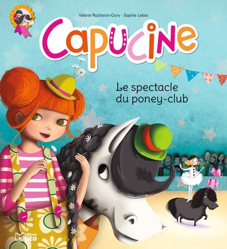 Livrenpoche : Le spectacle du poney-club - Valérie Rocheron-Oury - Livre