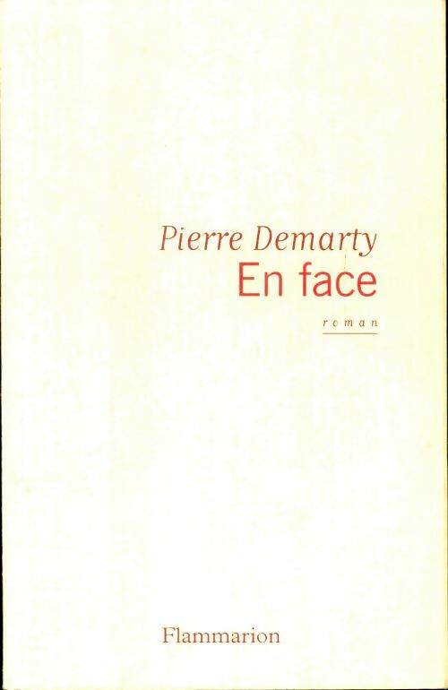 En face - Pierre Demarty -  Flammarion GF - Livre