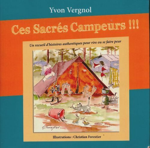 Livrenpoche : Ces sacrés campeurs !!! - Yvon Vergnol - Livre
