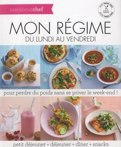 Mon régime du lundi au vendredi - Collectif - Livre